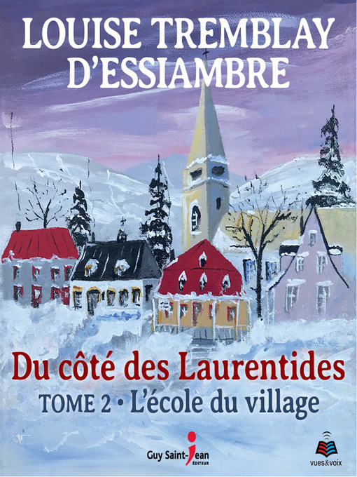 Title details for Du côté des Laurentides, tome 2 by Denise Tessier - Wait list